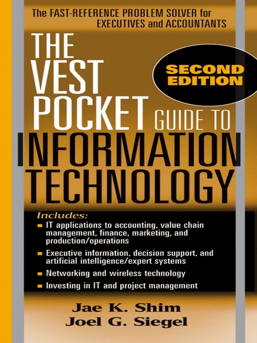 Title details for The Vest Pocket Guide to Information Technology by Jae K. Shim - Available
